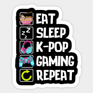 Eat Sleep K-pop Gaming Repeat Cute Kpop Merchandise Sticker